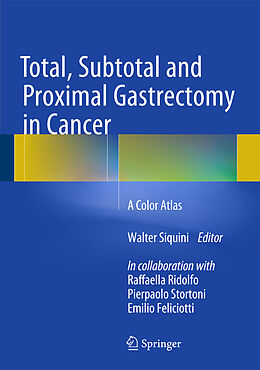 Fester Einband Total, Subtotal and Proximal Gastrectomy in Cancer von 