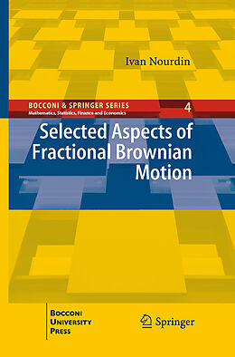 Kartonierter Einband Selected Aspects of Fractional Brownian Motion von Ivan Nourdin