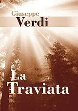 Giuseppe Verdi Notenblätter La Traviata Libretto (it)