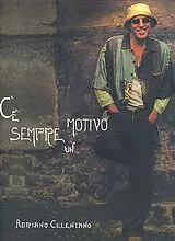 Adriano Celentano Notenblätter Cè Sempre un Motivo