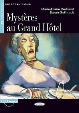 Kartonierter Einband Mystères au Grand Hôtel von Marie-Claire Bertrand, Sarah Guilmault