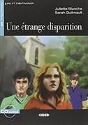 Kartonierter Einband Une étrange disparition von Juliette Blanche