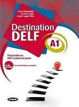 Kartonierter Einband Destination DELF A1. von Elisabeth Faure