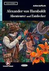 Kartonierter Einband ALEXANDER VON HUMBOLDT - ABENTEURER UND ENTDECKER von SEIFFARTH ED 2020