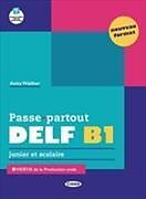Kartonierter Einband Passe-partout DELF B1 von WALTHER NED 2021