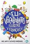 Kartonierter Einband ELI Vocabulaire illustré français von Joy Olivier