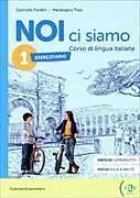 Kartonierter Einband Noi ci siamo 1 - Eserciziario von 