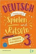 Deutsch lernen mit... digitalen Spielen und Rätseln - 3