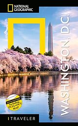 Couverture cartonnée National Geographic Traveler: Washington, DC, 6th Edition de John M. Thompson