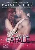 E-Book (epub) Rossa Fatale von Raine Miller