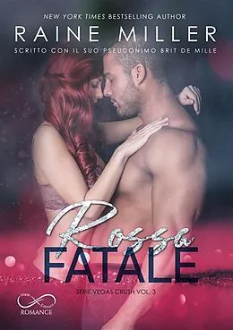E-Book (epub) Rossa Fatale von Raine Miller