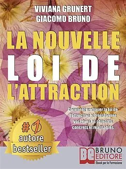 E-Book (epub) La Nouvelle Loi D'Attraction von Viviana Grunert, Giacomo Bruno