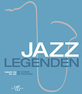Fester Einband Jazz-Legenden von Joe Lovano, Bill Milkowski
