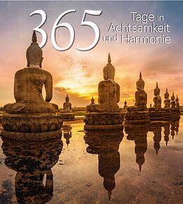 Fester Einband 365 Tage in Achtsamkeit und Harmonie von 