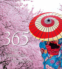 Fester Einband 365 Tage japanische Weisheiten von 