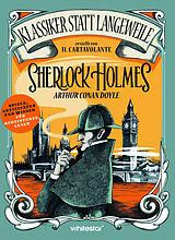Fester Einband Sherlock Holmes (Klassiker statt Langeweile) von Il Cartavolante