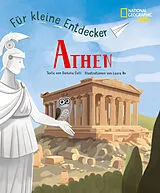 Fester Einband Für kleine Entdecker Athen von Daniela Celli