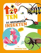 Fester Einband Top Ten die seltsamsten Insekten von 