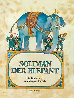 Kartonierter Einband Soliman der Elefant von Margret Rettich