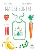 E-Book (epub) Ma che bontà! von Elisa Mazzoli