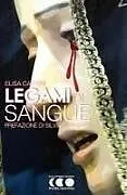 Kartonierter Einband Legami di sangue von Elisa Cattini