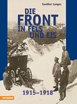 E-Book (epub) Die Front in Fels und Eis von Gunther Langes