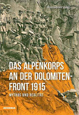 E-Book (epub) Das Alpenkorps an der Dolomiten-Front 1915 von Immanuel Voigt
