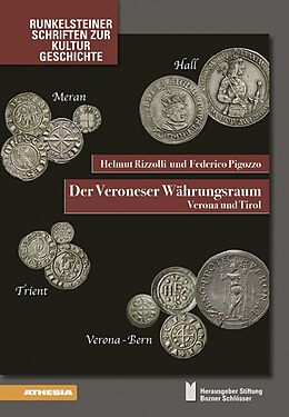 Fester Einband Der Veroneser Währungsraum von Federico Pigozzo, Helmut Rizzolli