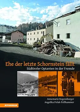 E-Book (epub) Ehe der letzte Schornstein fällt von Annemarie Regensburger, Angelika Polak-Pollhammer