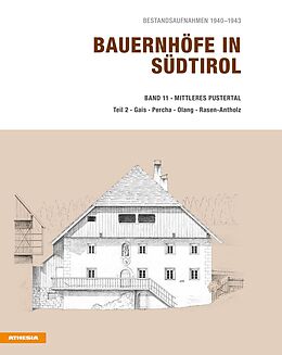 Fester Einband Bauernhöfe in Südtirol / Bauernhöfe in Südtirol Band 11/2 von Helmut Stampfer