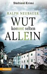 E-Book (epub) Wut kommt selten allein von Ralph Neubauer