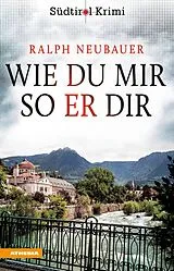 E-Book (epub) Wie du mir so er dir von Ralph Neubauer