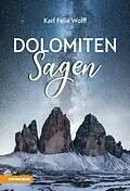 E-Book (epub) Dolomiten Sagen von Karl Felix Wolff