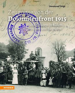 Kartonierter Einband Zeugnisse von der Dolomitenfront 1915 von Immanuel Voigt