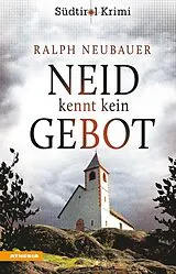 E-Book (epub) Neid kennt kein Gebot von Ralph Neubauer