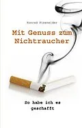 E-Book (epub) Mit Genuss zum Nichtraucher von Konrad Fissneider