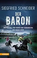 E-Book (epub) Der Baron von Siegfried Schneider
