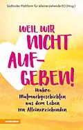 E-Book (epub) Weil wir nicht aufgeben! von Sabine Foraboschi