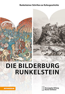 Fester Einband Die Bilderburg Runkelstein von Anja Grebe, G. Ulrich Großmann, Florian Hofer