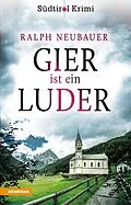 E-Book (epub) Gier ist ein Luder von Ralph Neubauer