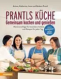 E-Book (pdf) Prantls Küche: Gemeinsam kochen und genießen von Ariane Prantl, Katharina Prantl, Irene Prantl