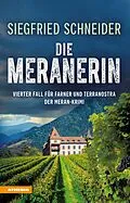 E-Book (epub) Die Meranerin von Siegfried Schneider