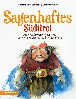 E-Book (epub) Sagenhaftes Südtirol von Marianne Ilmer Ebnicher