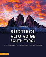 Fester Einband Südtirol  Alto Adige  South Tyrol von Christjan Ladurner