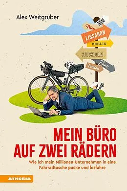 E-Book (epub) Mein Büro auf zwei Rädern von Alex Weitgruber