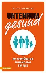 Kartonierter Einband Untenrum gesund von Evi Comploj