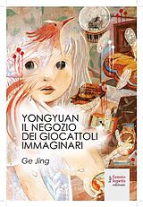 eBook (epub) YongYuan: Il negozio di giocattoli immaginari de Jing Ge