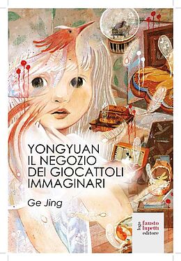 eBook (epub) YongYuan: Il negozio di giocattoli immaginari de Jing Ge