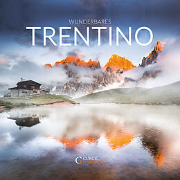 Fester Einband Wunderbares Trentino von Alberto Folgheraiter