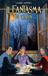 E-Book (epub) Il fantasma di Giada von Laura Veroni